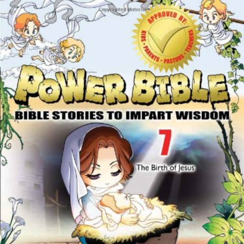 Power Bible: Bible Stories To Impart Wisdom # 7-The Birth Of Jesus Comic Book